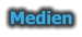 Medien
