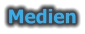 Medien
